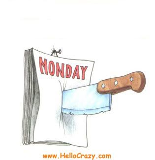 Monday sucks photo: monday sucks 200410201604540mondayslice.jpg