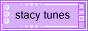 Stacy Tunes