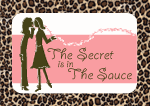 Secret’s In The Sauce