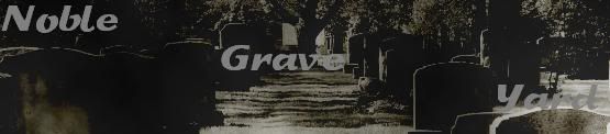 Noble Grave Yard